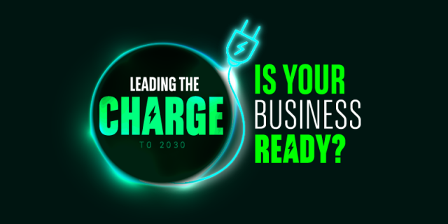 Leading the charge to 2030 - is your business ready?